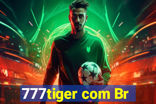 777tiger com Br